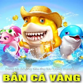 Bắn cá vàng